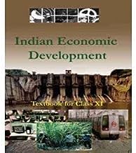 NCERT Indian Economic Development (Economic) for Class 11 – latest edition as per NCERT/CBSE with binding