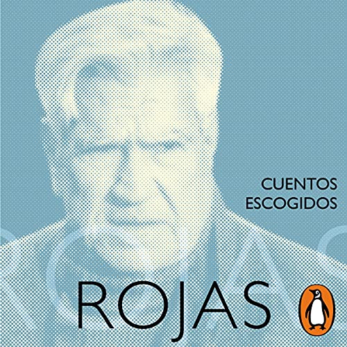 Cuentos escogidos de Manuel Rojas [Selected Stories of Manuel Rojas]