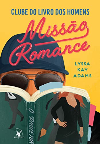 Missão Romance (Clube do livro dos homens 2) (Portuguese Edition)