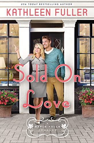 Sold on Love (A Maple Falls Romance Book 3)