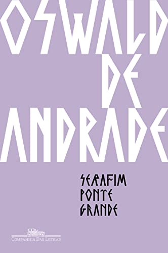 Serafim Ponte Grande (Portuguese Edition)