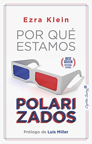 Por qué estamos polarizados (Ensayo) (Spanish Edition)