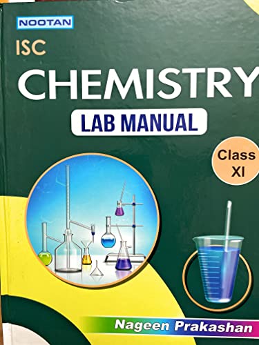 ISC CHEMISTRY LAB MANUAL CLASS XI NOOTAN ( with note book )