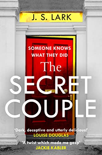 The Secret Couple: A new absolutely gripping psychological thriller with a jaw-dropping twist