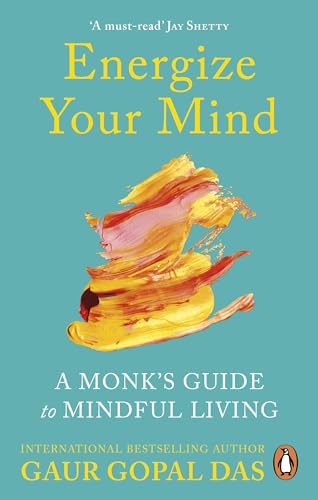 Energize Your Mind: A Monk’s Guide to Mindful Living (English Edition)