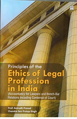 Principles of the Ethics of Legal Profession in India