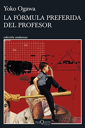 La fórmula preferida del profesor (Andanzas) (Spanish Edition)