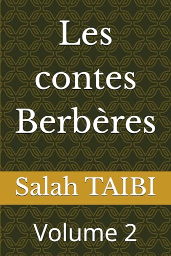 Les contes Berbères: Volume 2 (French Edition)