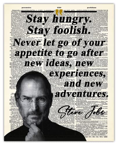 Positive Affirmations Wall Decor for Kids: "Stay Hungry. Stay Foolish." Steve Jobs 8x10 Inspirational, Motivational Poster & Motivational Wall Art Office Decor for Men & Women