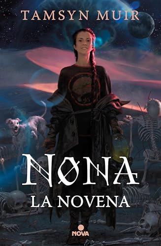 Nona la Novena (Saga de la Tumba Sellada 3) (Spanish Edition)