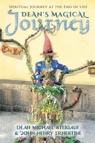 Dean's Magical Journey: Spiritual Journey At the End Of Life