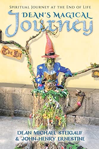 Dean's Magical Journey : Spiritual Journey At the End Of Life (English Edition)