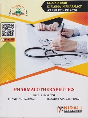 Bakliwal , Kasliwal & Polshettiwar / PHARMACOTHERAPEUTICS (Second Year SY Diploma Pharm. PCI - ER 2020)