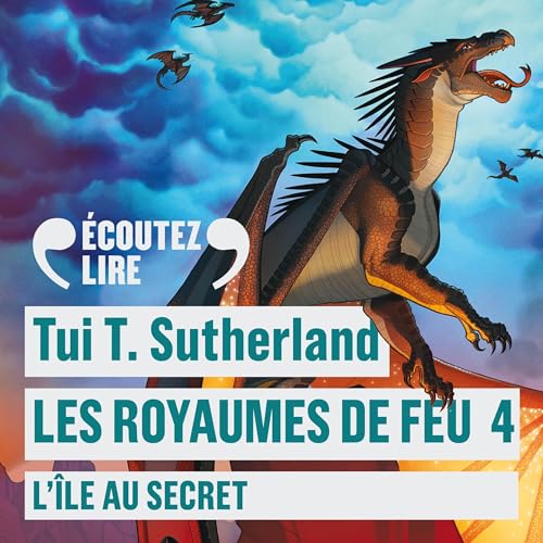 L'île au Secret: Les Royaumes de Feu 4