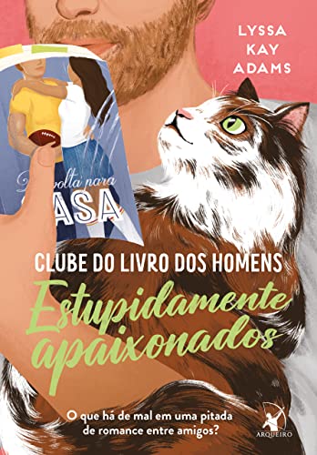 Estupidamente apaixonados (Clube do livro dos homens 3) (Portuguese Edition)