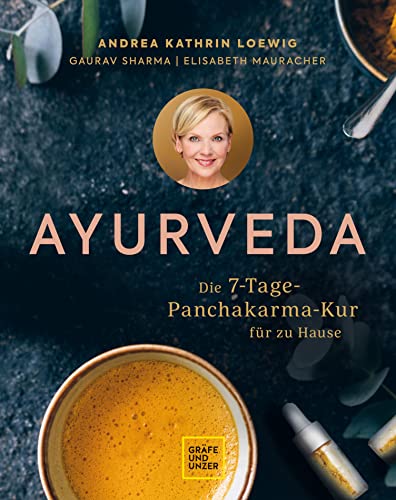 Ayurveda: Die 7-Tage-Panchakarma-Kur für zu Hause (GU Alternativmedizin)