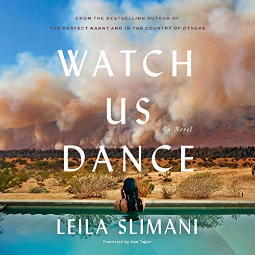 Watch Us Dance: A Novel