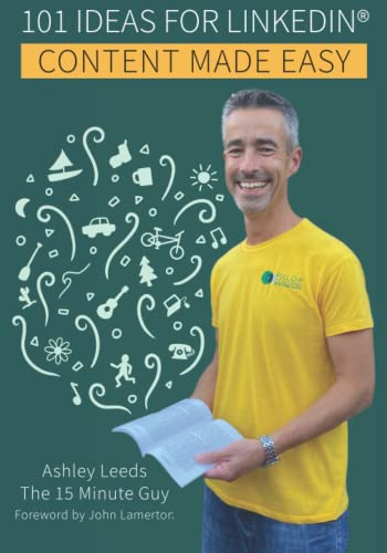 101 Ideas for LinkedIn® - Content Made Easy