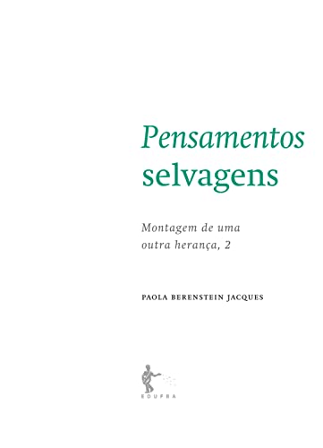 Pensamentos selvagens: montagem de uma outra herança v. 2 (Portuguese Edition)