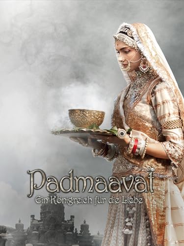 Padmaavat - Ein Königreich für die Liebe