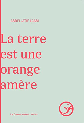 TERRE EST UNE ORANGE AMÈRE (LA)