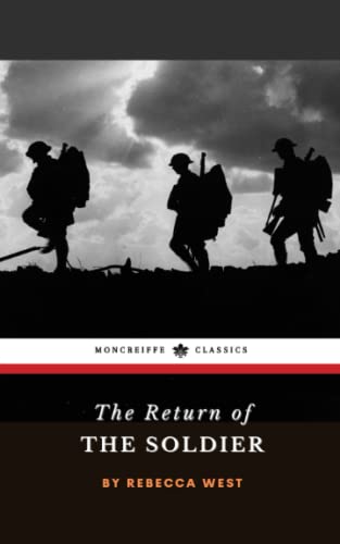 The Return of the Soldier: The 1918 Historical Fiction Classic