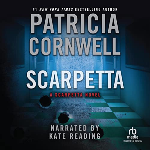 Scarpetta: Kay Scarpetta Mysteries, Book 16