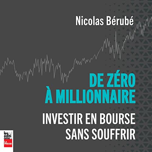 De zéro à millionnaire