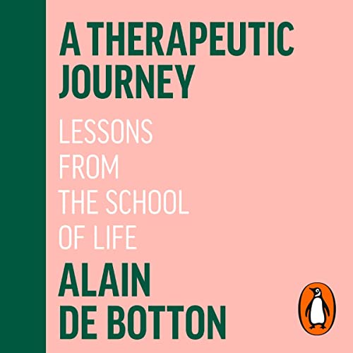 A Therapeutic Journey: Lessons from the School of Life