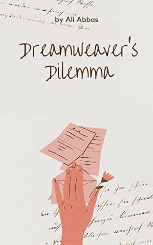 Dreamweaver’s Dilemma