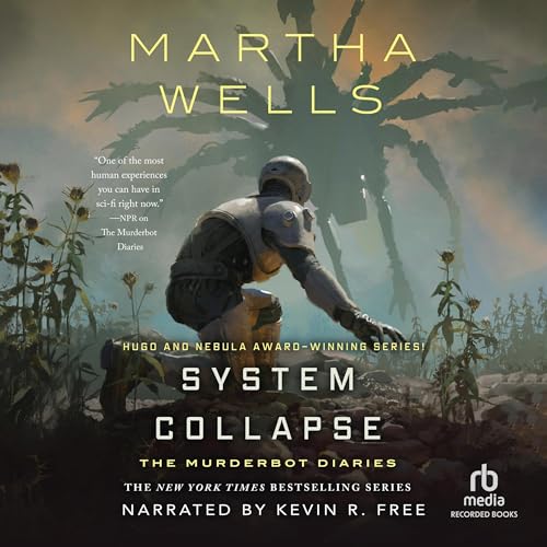 System Collapse: The Murderbot Diaries, Book 7