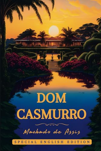 DOM CASMURRO: Special English Edition (Translated)