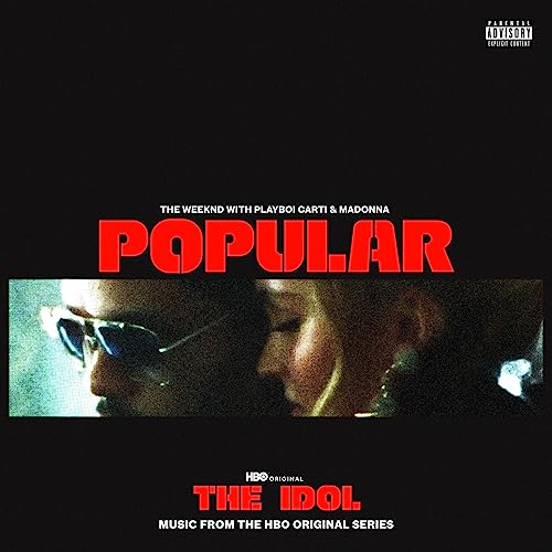 Popular (From The Idol Vol. 1 (Music from the HBO Original Series)) [feat. Playboi Carti] [Explicit]