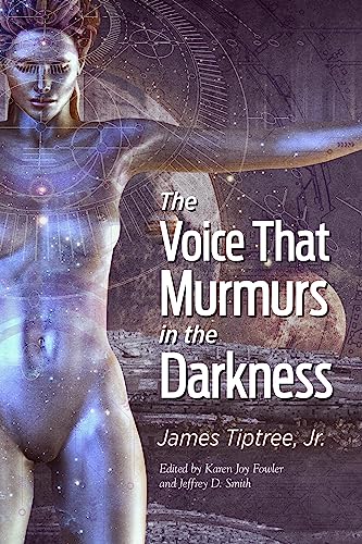 The Voice That Murmurs in the Darkness