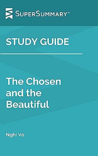 Study Guide: The Chosen and the Beautiful by Nghi Vo (SuperSummary)