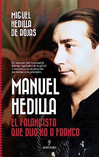 Manuel Hedilla (Spanish Edition)
