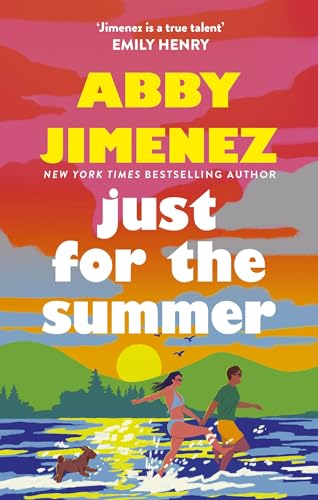 Just For The Summer: The bestselling love story that will make you cry happy tears (English Edition)