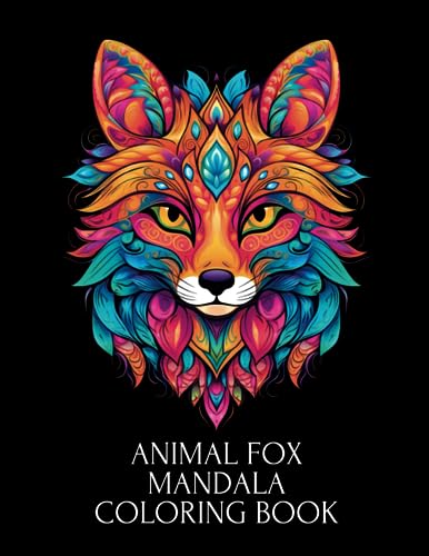 Animal Fox Mandala Coloring Book: for Adults Stress Relief