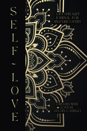 Self-Love: A 100-Page Journal of Self-Discovery & Self-Love