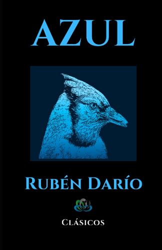 AZUL: Clásicos (Spanish Edition)