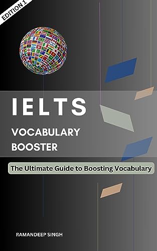 IELTS Vocabulary Booster : The Ultimate Guide to boosting Vocabulary (English Edition)