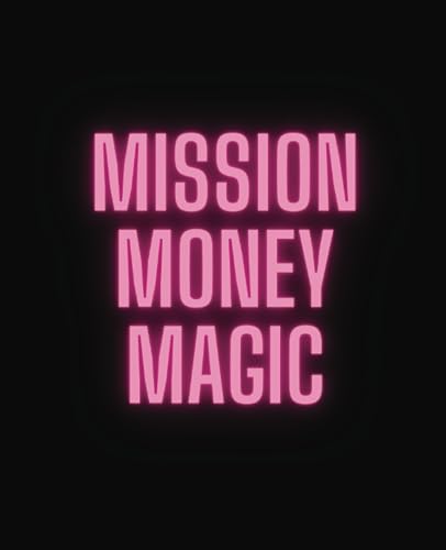 Composition Notebook For Entrepreneurs, Boss Babes, Boss Moms, CEO's: Mission, Money, Magic | College Ruled Notebook | Blank and Lined Pages | ... For Entrepreneurs, Boss Moms and CEO's.