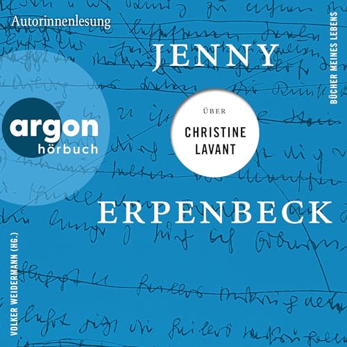 Jenny Erpenbeck über Christine Lavant: Bücher meines Lebens 5