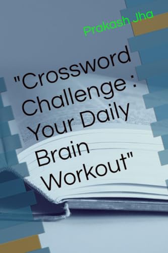 "Crossword Challenge : Your Daily Brain Workout"