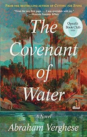 Abraham Verghese..The Covenant of Water