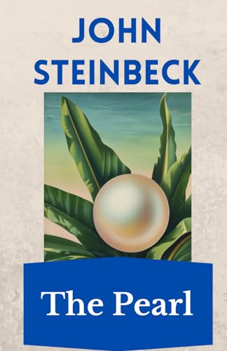 The Pearl: The Steinbeck Collection