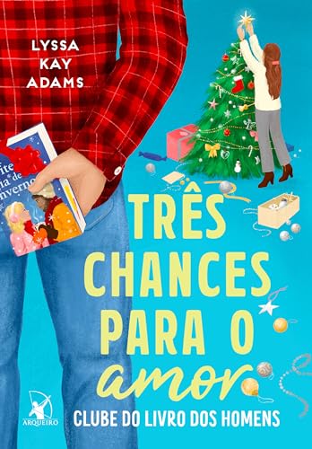 Três chances para o amor (Clube do livro dos homens 5) (Portuguese Edition)