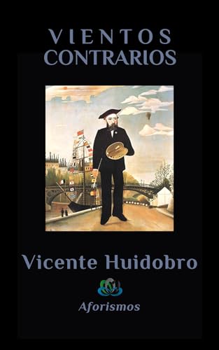 VIENTOS CONTRARIOS: Aforismos (Spanish Edition)
