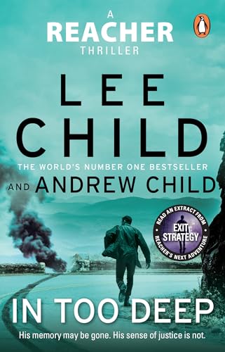 In Too Deep: The gripping new Jack Reacher thriller from the No.1 Sunday Times bestseller