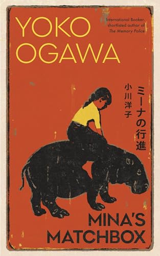 Mina's Matchbox: A spellbinding tale of friendship and family secrets for fans of Japanese fiction